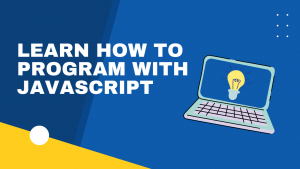 with a lLearn how to program with javascript.